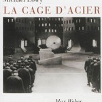 Pour en finir avec la “cage d’acier” de la modernité capitaliste : le marxisme wébérien chez Michael Löwy