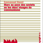 Compte-rendu : « Marx au pays des soviets », d’Emmanuel Barot