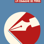 À lire : un extrait de « Notes pour servir à l’histoire de la Commune de Paris en 1871 » de Jules Andrieu