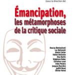 A lire : « Emancipation, les métamorphoses de la critique sociale » (introduction)