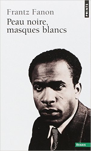 fanon-peauxnoiresmasquesblancs