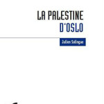 A lire : Un extrait de « L’Autorité Palestinienne : une économie de rente ? » de Julien Salingue