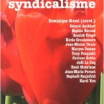 Extrait et rencontre autour de l’ouvrage : « Nouveau siècle, nouveau syndicalisme »