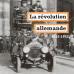 27 juin : présentation de « La révolution allemande » (de Chris Harman), par Sebastian Budgen et Eric Hazan